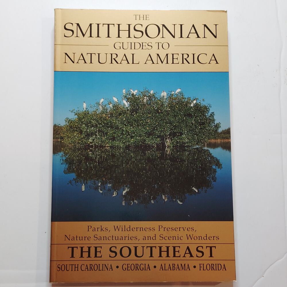 Smithsonian Guides to Natural America Southeast SC GA AL FL Softcover, 1997 LN